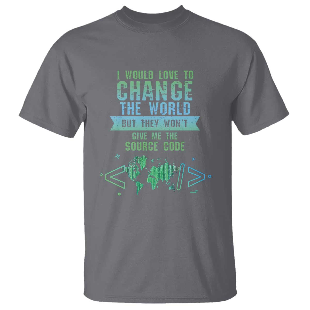 Funny Coder T Shirt I Would Like To Change The World TS09 Charcoal Print Your Wear