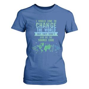 Funny Coder T Shirt For Women I Would Like To Change The World TS09 Royal Blue Print Your Wear