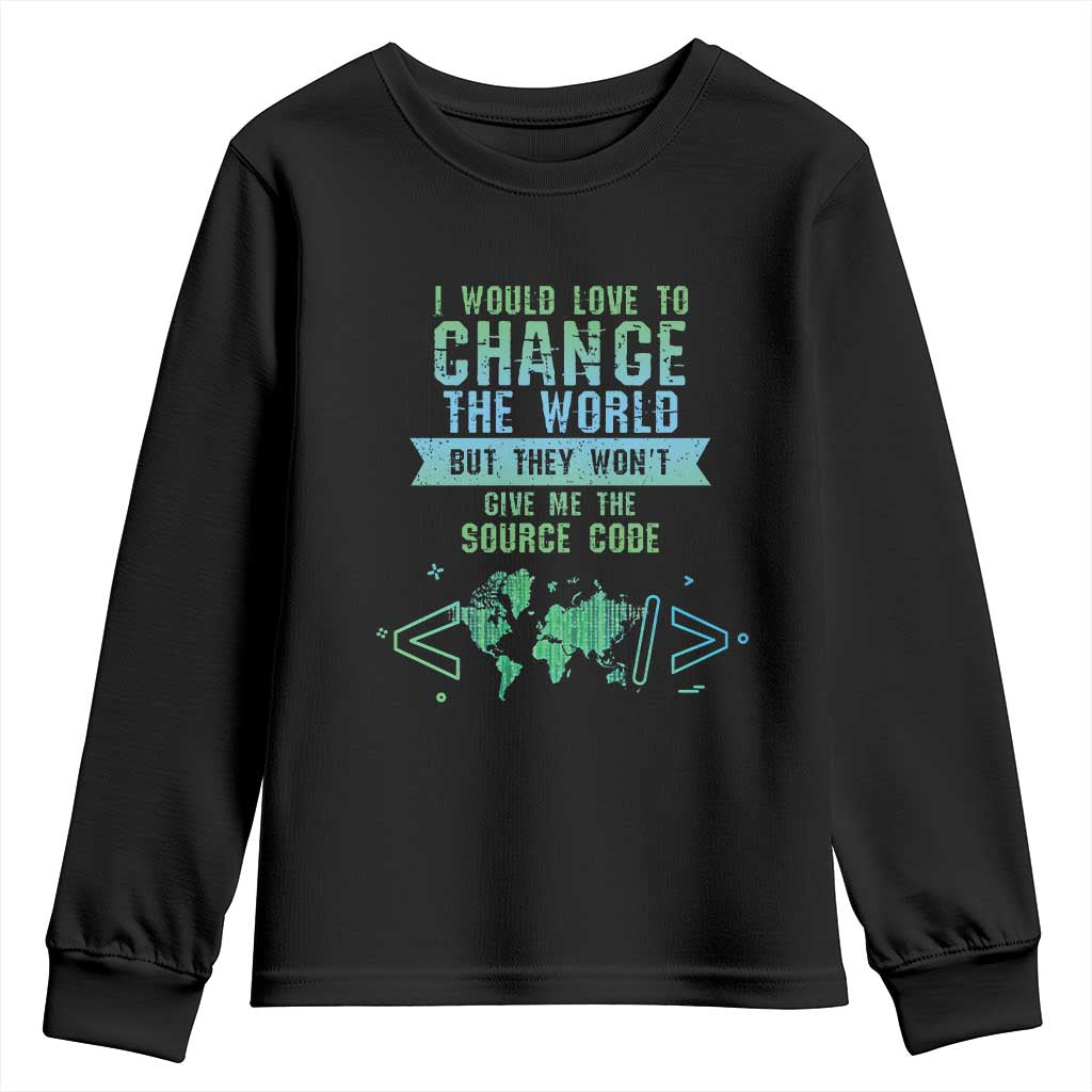 Funny Coder Youth Sweatshirt I Would Like To Change The World TS09 Black Print Your Wear