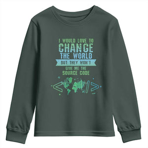 Funny Coder Youth Sweatshirt I Would Like To Change The World TS09 Dark Forest Green Print Your Wear