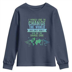 Funny Coder Youth Sweatshirt I Would Like To Change The World TS09 Navy Print Your Wear
