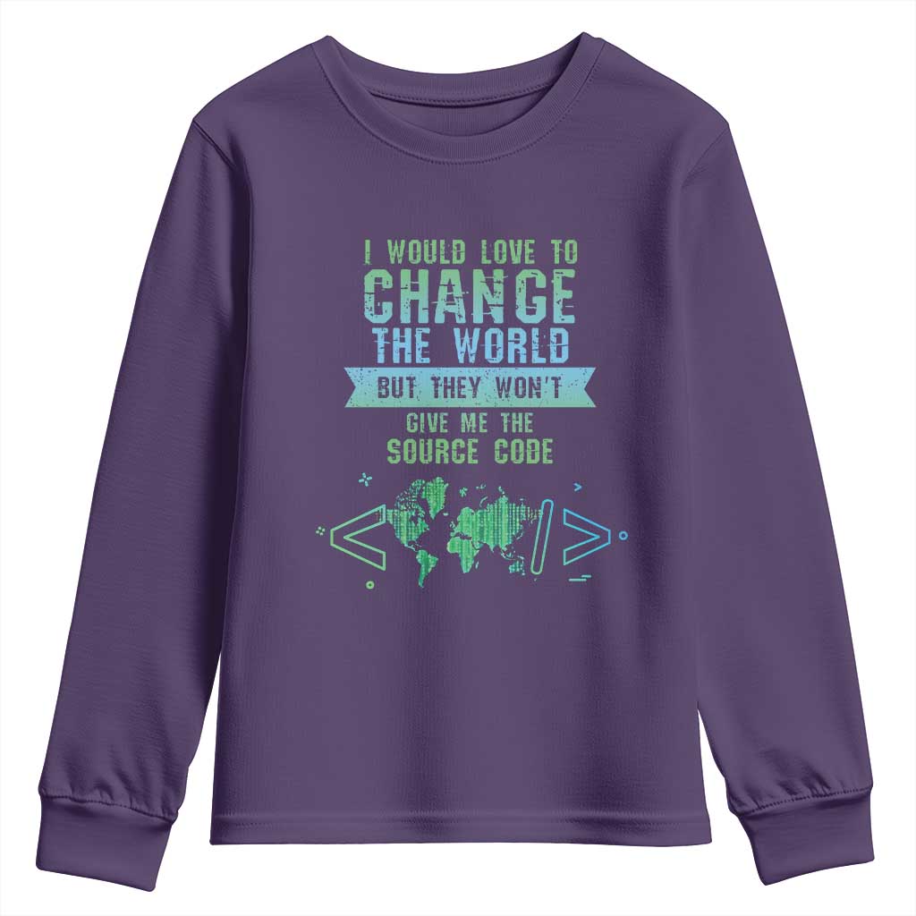 Funny Coder Youth Sweatshirt I Would Like To Change The World TS09 Purple Print Your Wear