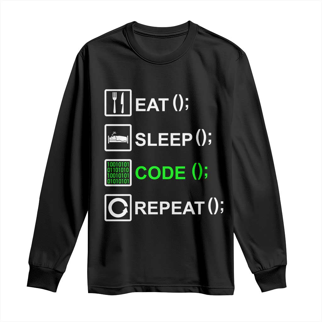 Funny Coder Long Sleeve Shirt Eat Sleep Code Repeat TS09 Black Print Your Wear