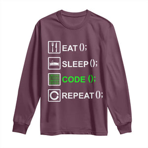 Funny Coder Long Sleeve Shirt Eat Sleep Code Repeat TS09 Maroon Print Your Wear