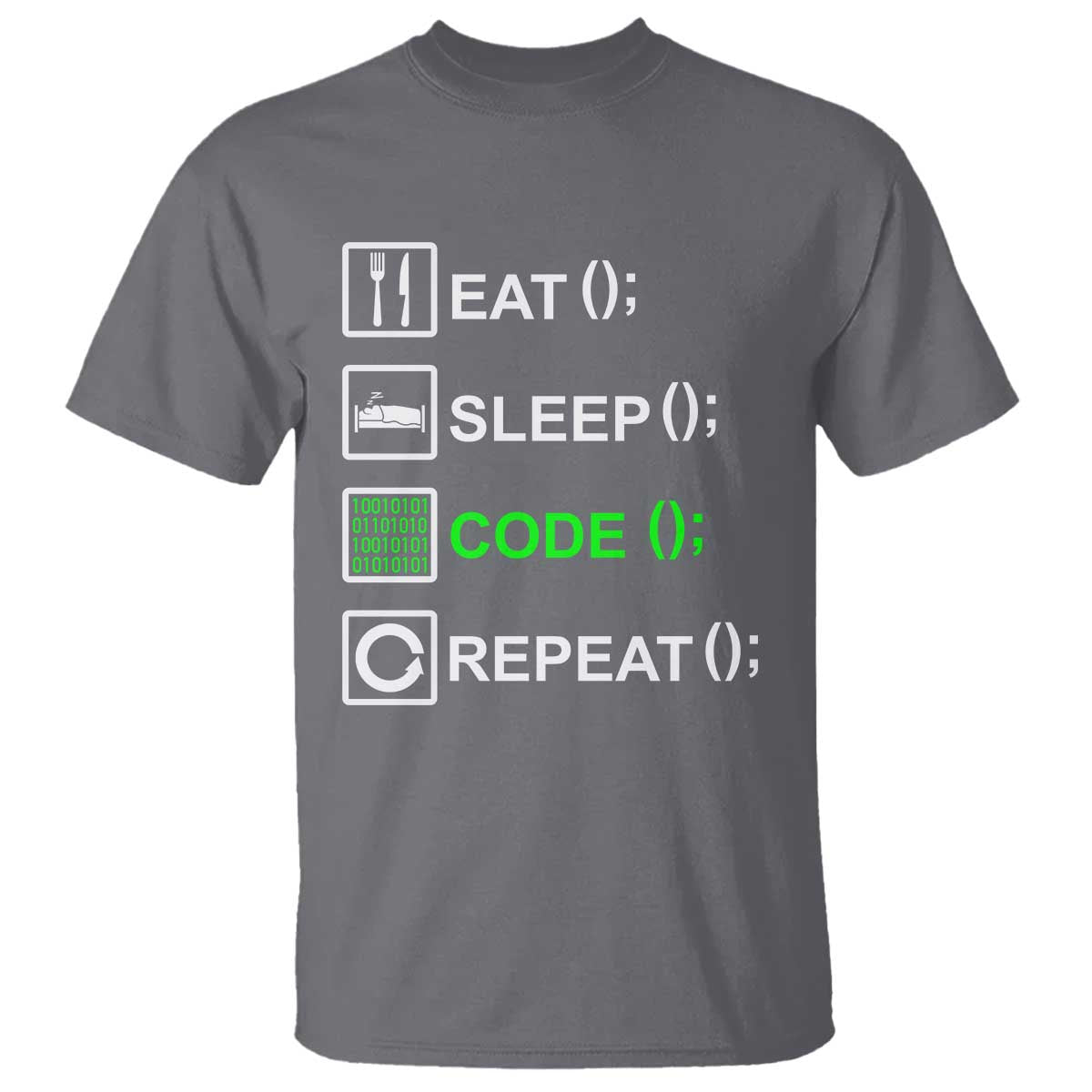 Funny Coder T Shirt Eat Sleep Code Repeat TS09 Charcoal Print Your Wear