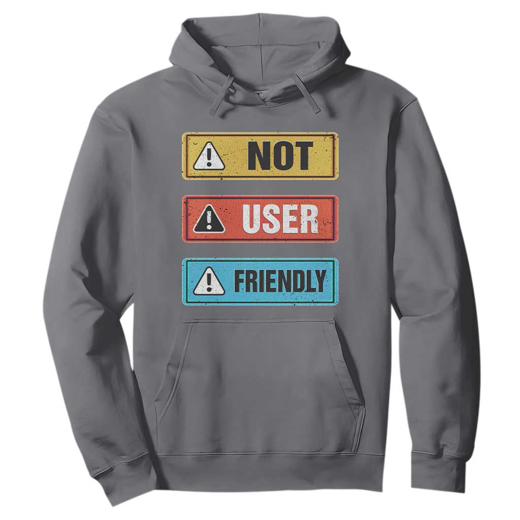 Funny Coder Hoodie Not User Friendly TS09 Charcoal Print Your Wear
