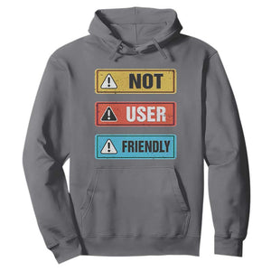 Funny Coder Hoodie Not User Friendly TS09 Charcoal Print Your Wear
