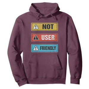 Funny Coder Hoodie Not User Friendly TS09 Maroon Print Your Wear