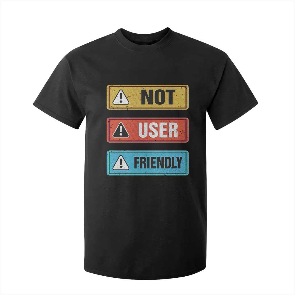 Funny Coder T Shirt For Kid Not User Friendly TS09 Black Print Your Wear