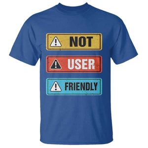 Funny Coder T Shirt Not User Friendly TS09 Royal Blue Print Your Wear