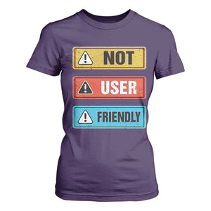 Funny Coder T Shirt For Women Not User Friendly TS09 Purple Print Your Wear