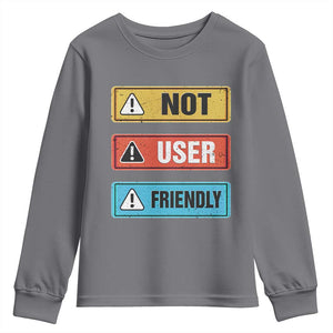 Funny Coder Youth Sweatshirt Not User Friendly TS09 Charcoal Print Your Wear