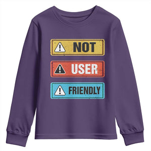 Funny Coder Youth Sweatshirt Not User Friendly TS09 Purple Print Your Wear