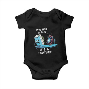 Funny Coder Baby Onesie It's Not A Bug It's A Feature TS09 Black Print Your Wear