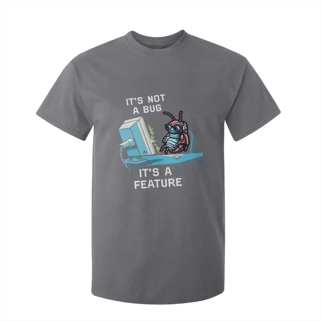 Funny Coder T Shirt For Kid It's Not A Bug It's A Feature TS09 Charcoal Print Your Wear