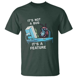 Funny Coder T Shirt It's Not A Bug It's A Feature TS09 Dark Forest Green Print Your Wear