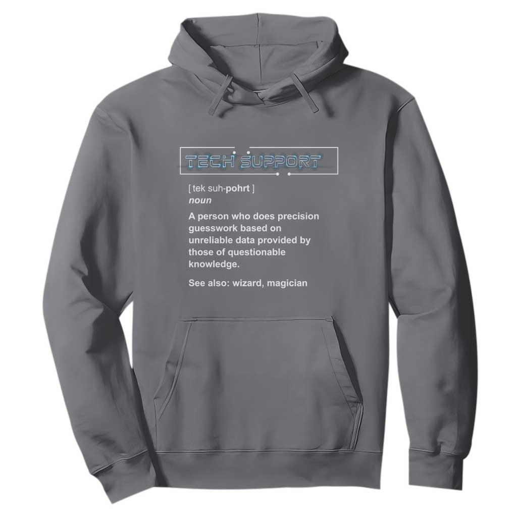 Funny Tech Support Description Hoodie TS09 Charcoal Print Your Wear