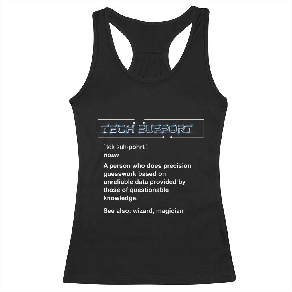 Funny Tech Support Description Racerback Tank Top TS09 Black Print Your Wear