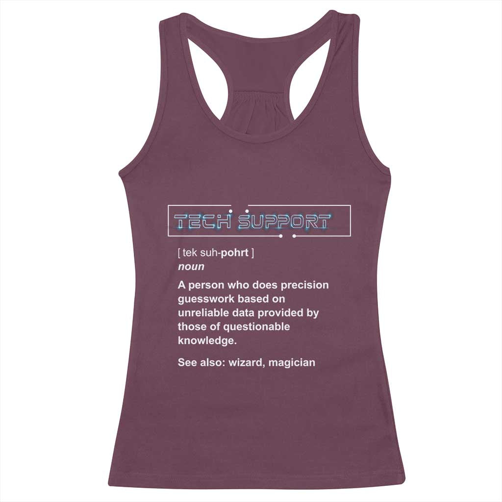 Funny Tech Support Description Racerback Tank Top TS09 Maroon Print Your Wear