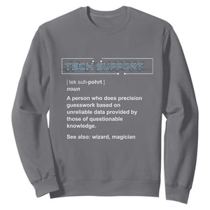 Funny Tech Support Description Sweatshirt TS09 Charcoal Print Your Wear