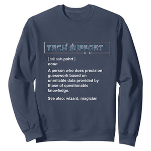 Funny Tech Support Description Sweatshirt TS09 Navy Print Your Wear