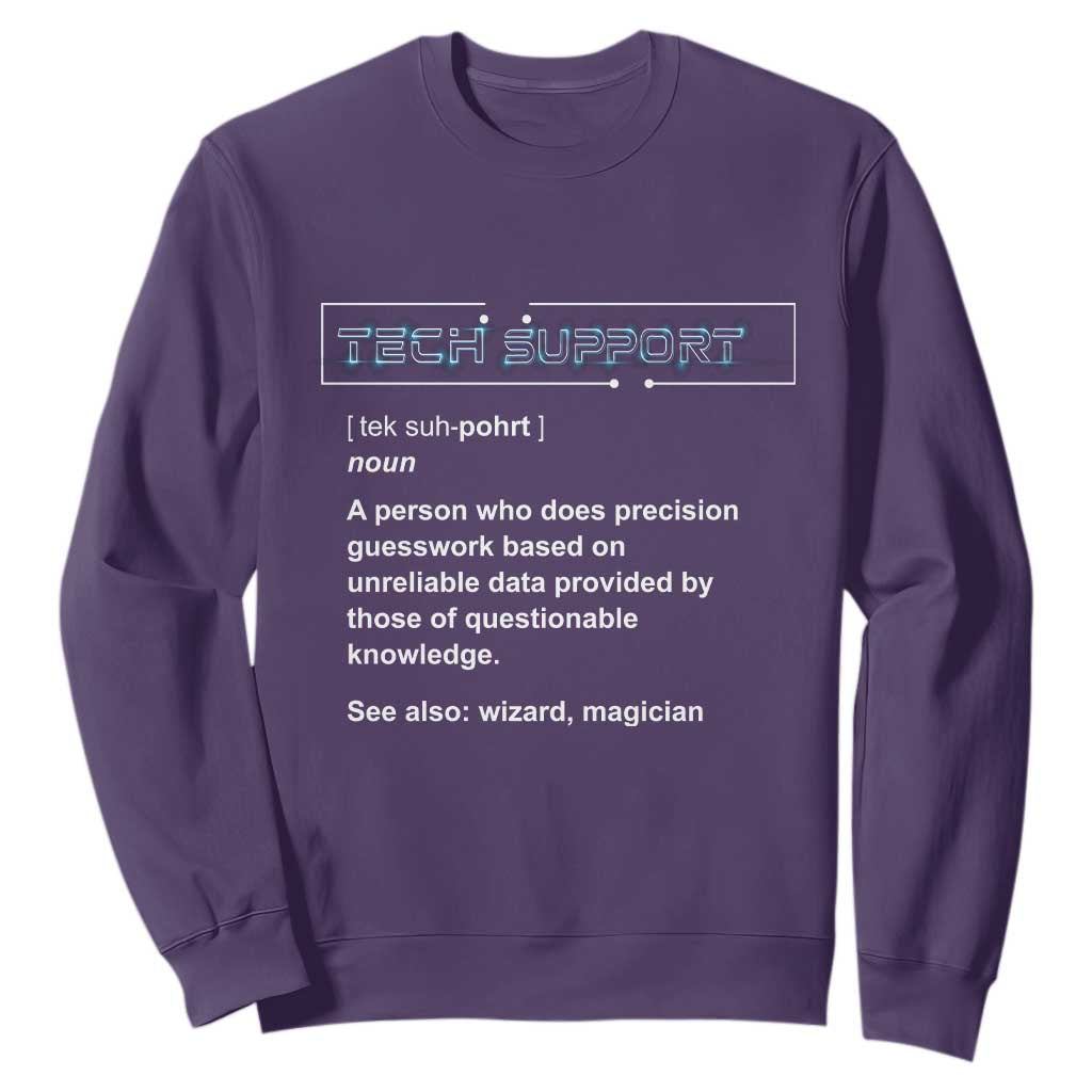 Funny Tech Support Description Sweatshirt TS09 Purple Print Your Wear