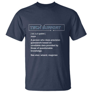 Funny Tech Support Description T Shirt TS09 Navy Print Your Wear