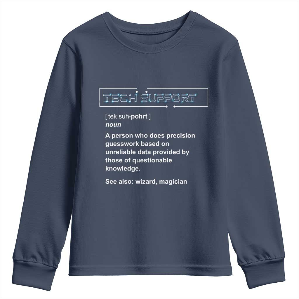 Funny Tech Support Description Youth Sweatshirt TS09 Navy Print Your Wear