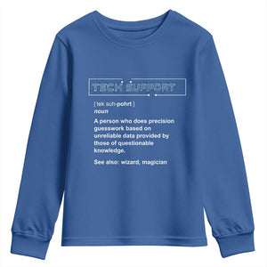 Funny Tech Support Description Youth Sweatshirt TS09 Royal Blue Print Your Wear