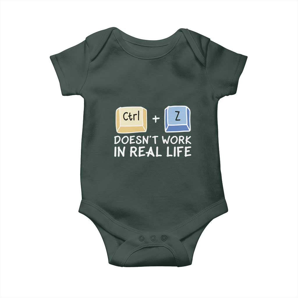 Funny Ctrl Z Doesn't Work In Real Life Baby Onesie TS09 Print Your Wear