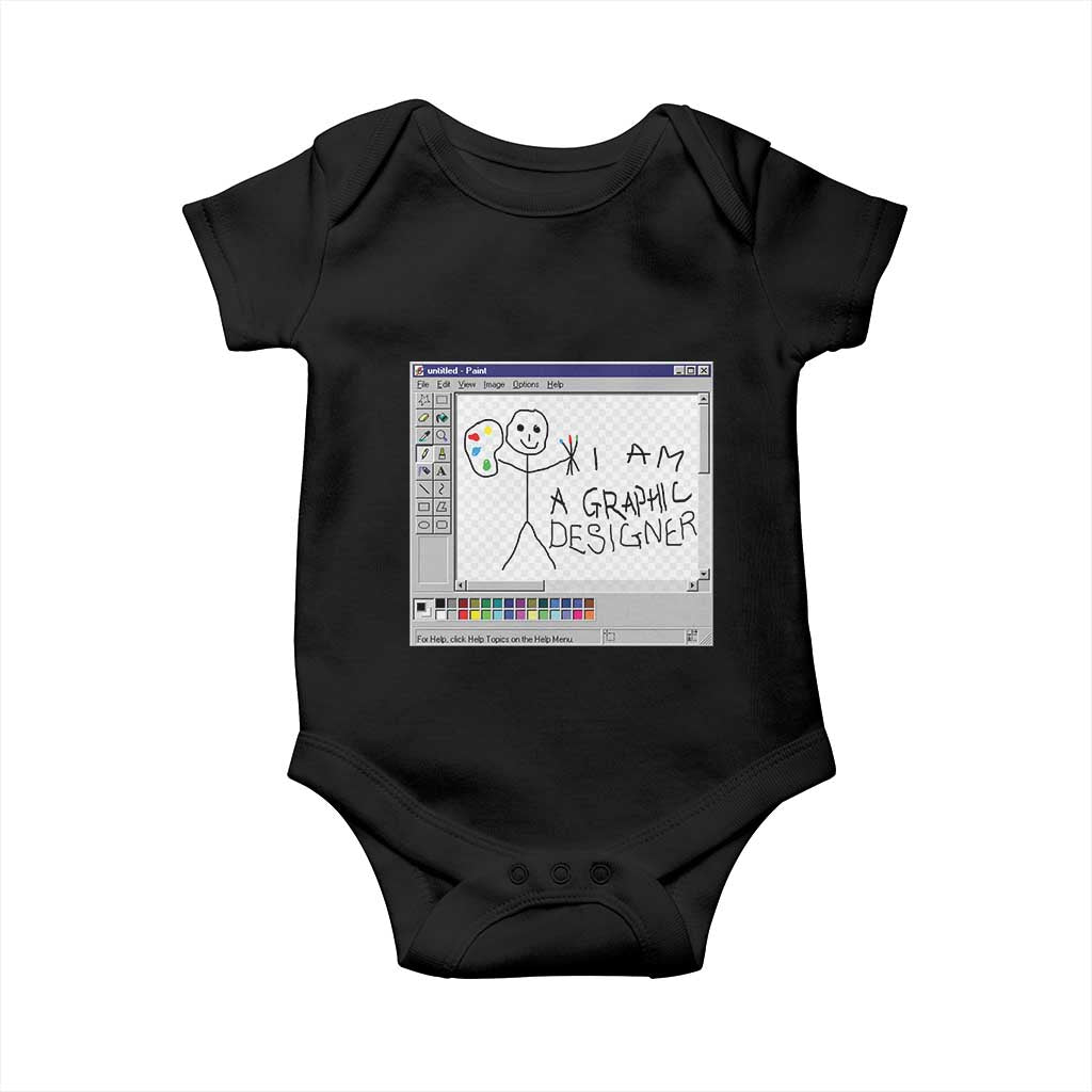 Funny I Am A Graphic Designer Baby Onesie TS09 Black Print Your Wear