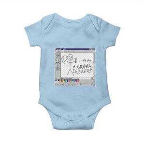 Funny I Am A Graphic Designer Baby Onesie TS09 Light Blue Print Your Wear