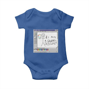 Funny I Am A Graphic Designer Baby Onesie TS09 Royal Blue Print Your Wear