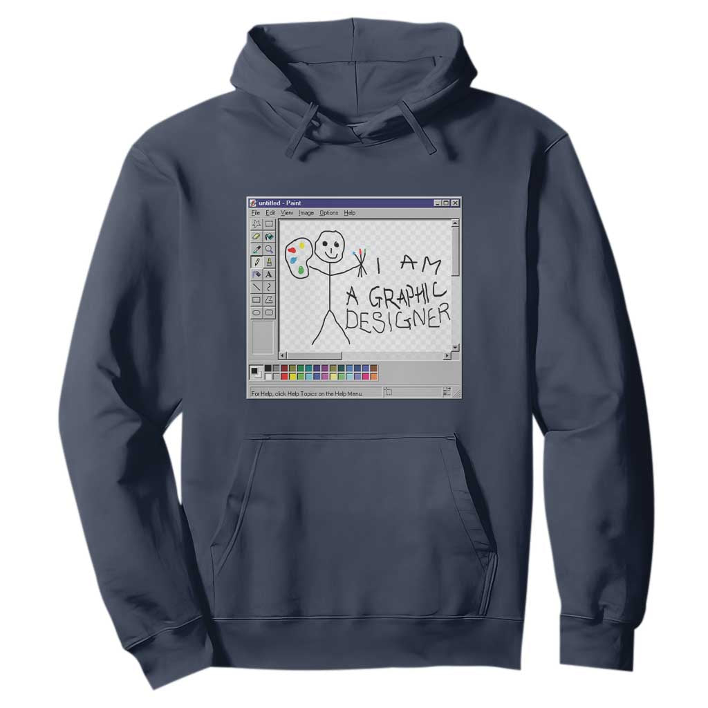 Funny I Am A Graphic Designer Hoodie TS09 Navy Print Your Wear