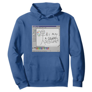 Funny I Am A Graphic Designer Hoodie TS09 Royal Blue Print Your Wear