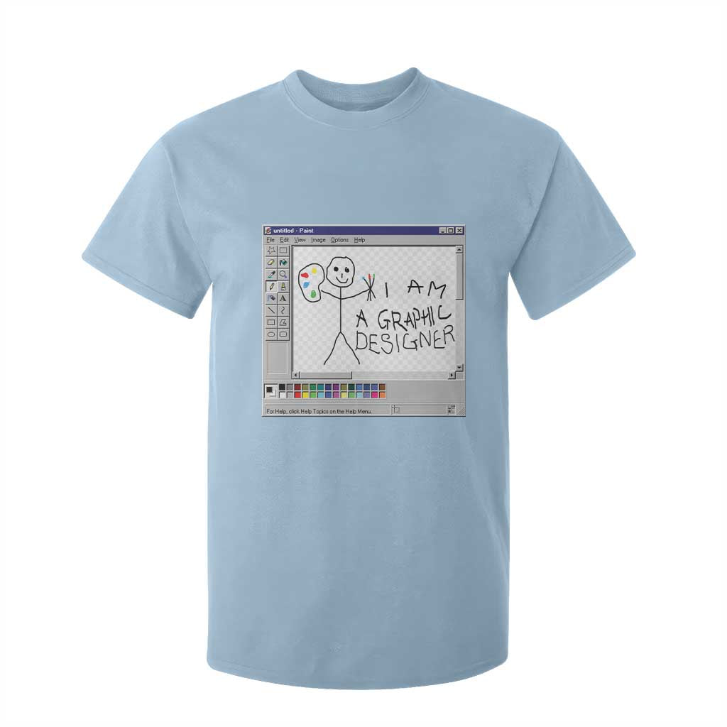 Funny I Am A Graphic Designer T Shirt For Kid TS09 Light Blue Print Your Wear