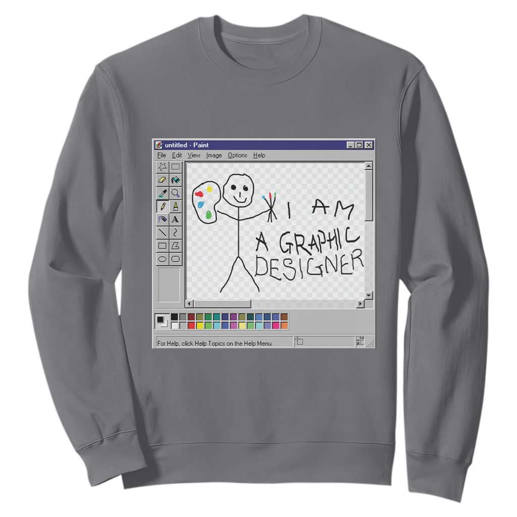 Funny I Am A Graphic Designer Sweatshirt TS09 Charcoal Print Your Wear