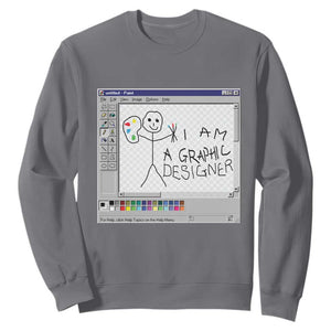 Funny I Am A Graphic Designer Sweatshirt TS09 Charcoal Print Your Wear