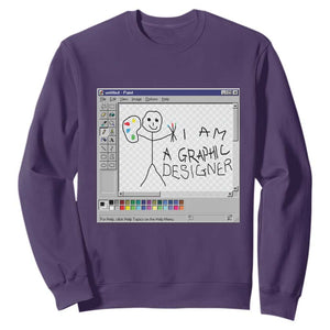 Funny I Am A Graphic Designer Sweatshirt TS09 Purple Print Your Wear