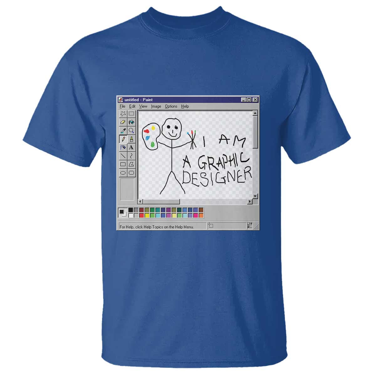 Funny I Am A Graphic Designer T Shirt TS09 Royal Blue Print Your Wear