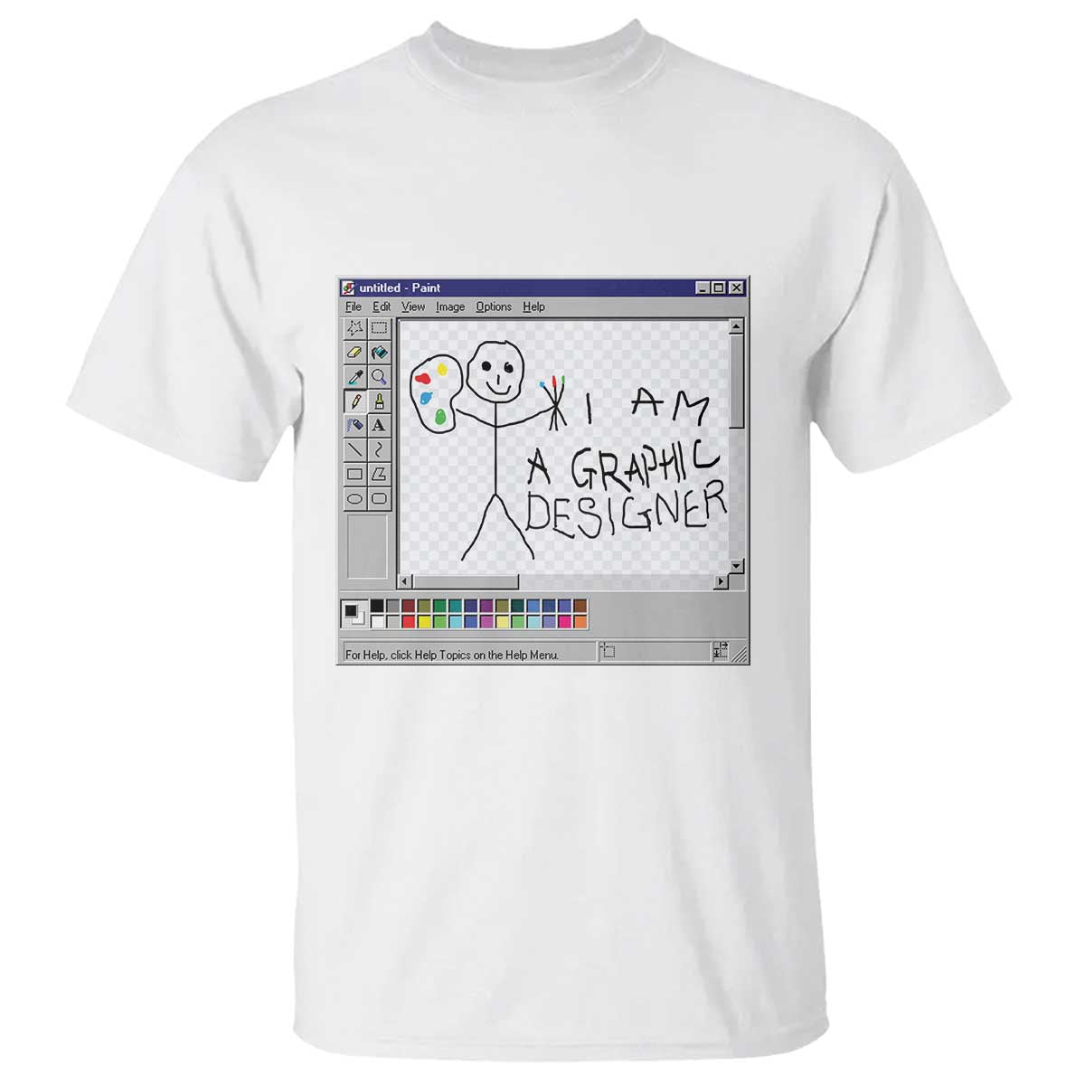 Funny I Am A Graphic Designer T Shirt TS09 White Print Your Wear