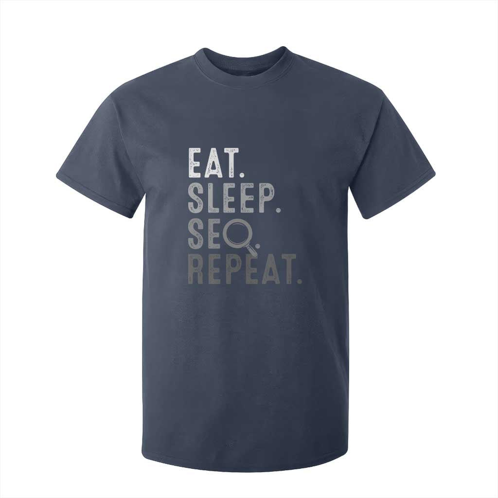 Funny Marketer T Shirt For Kid Eat Sleep SEO Repeat TS09 Navy Print Your Wear