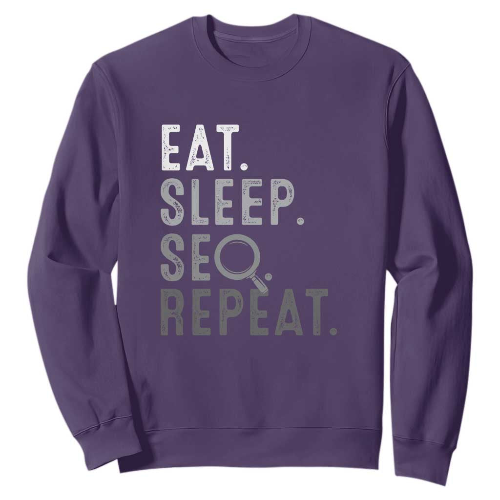 Funny Marketer Sweatshirt Eat Sleep SEO Repeat TS09 Purple Print Your Wear