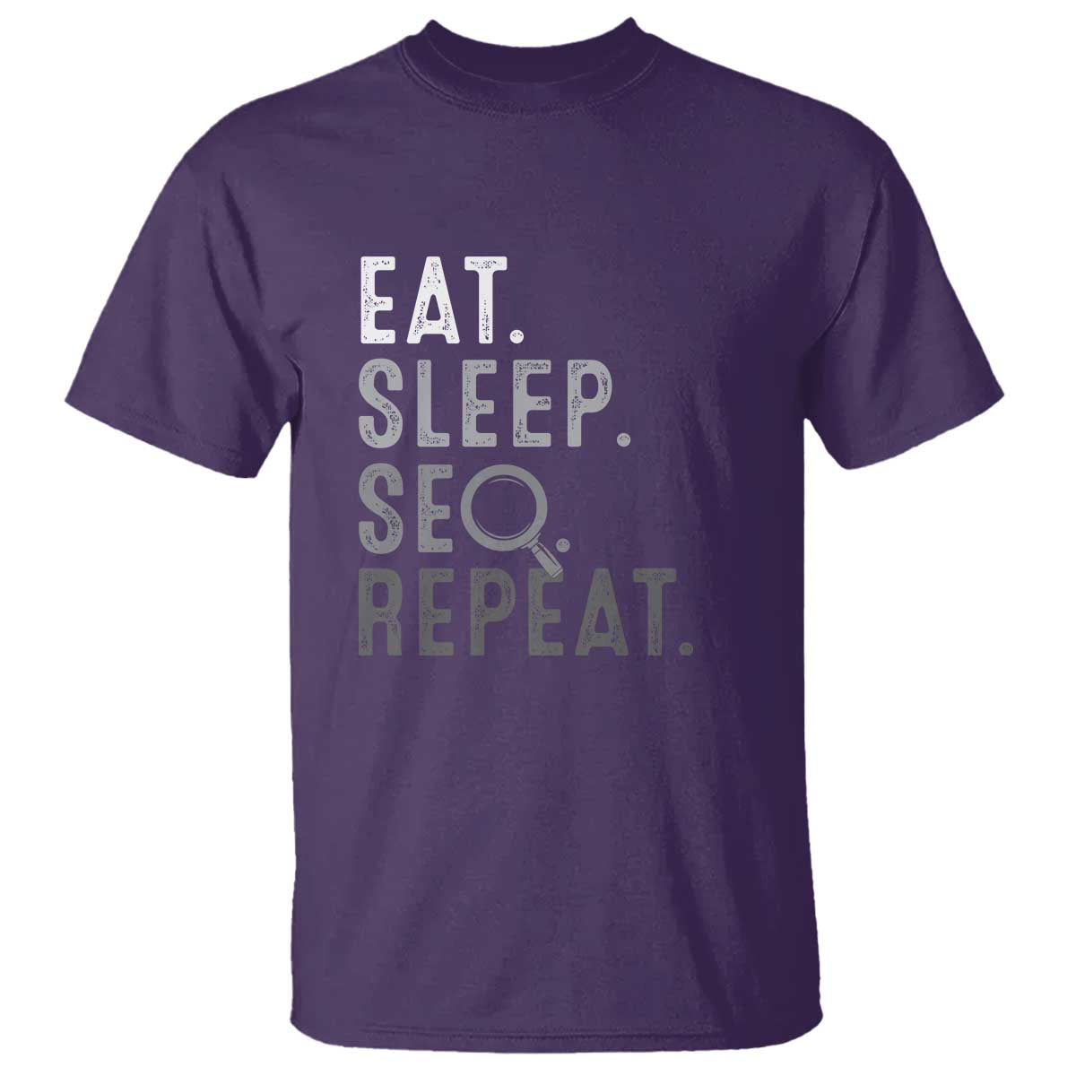 Funny Marketer T Shirt Eat Sleep SEO Repeat TS09 Purple Print Your Wear