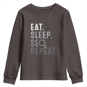 Funny Marketer Youth Sweatshirt Eat Sleep SEO Repeat TS09 Dark Chocolate Print Your Wear