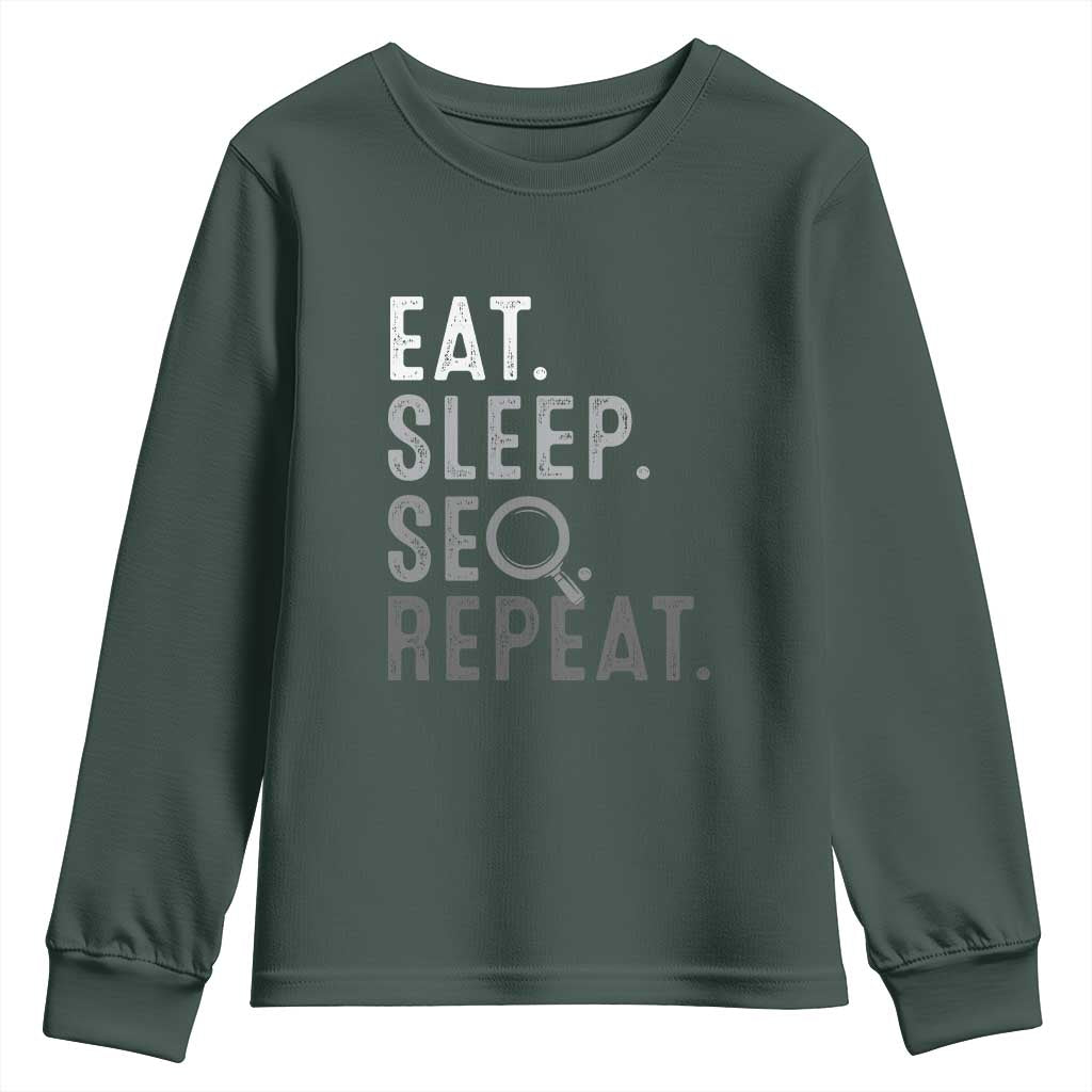 Funny Marketer Youth Sweatshirt Eat Sleep SEO Repeat TS09 Dark Forest Green Print Your Wear