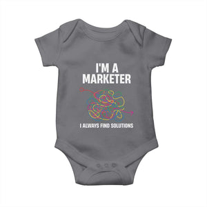 Funny Marketer Baby Onesie I Always Find Solutions TS09 Charcoal Print Your Wear