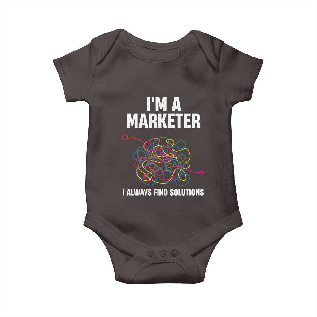 Funny Marketer Baby Onesie I Always Find Solutions TS09 Dark Chocolate Print Your Wear