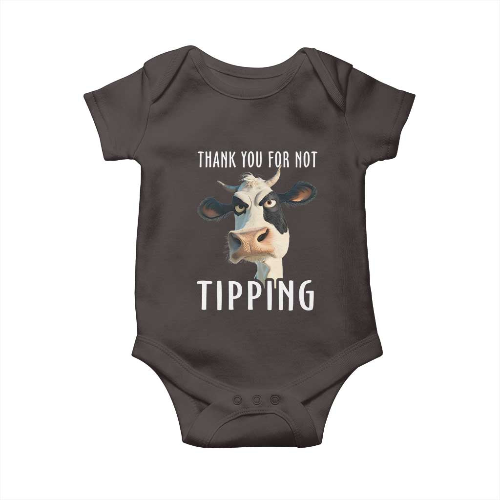 Funny Thank You For Not Tipping Baby Onesie TS09 Dark Chocolate Print Your Wear