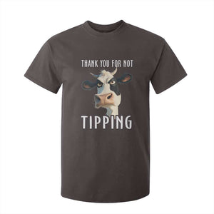 Funny Thank You For Not Tipping T Shirt For Kid TS09 Dark Chocolate Print Your Wear